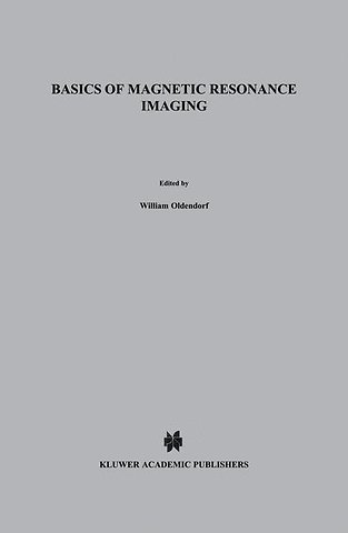 Basics of Magnetic Resonance Imaging
