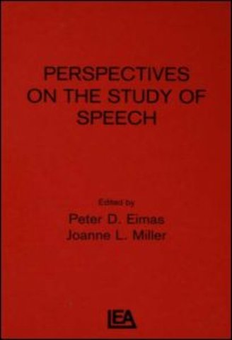 Perspectives on the Study of Speech