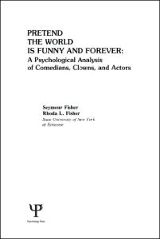 Pretend the World Is Funny and Forever
