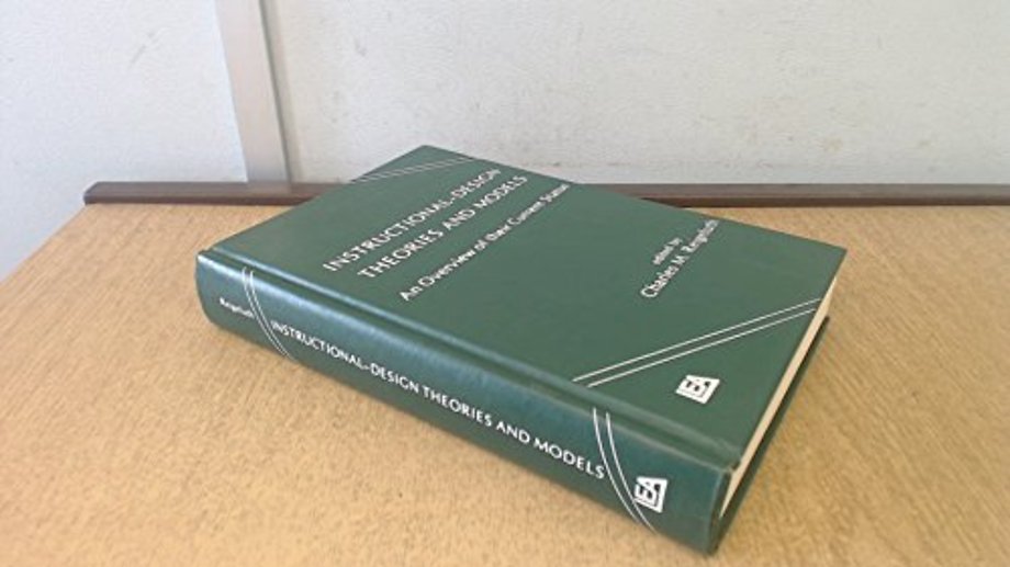 Instructional Design Theories and Models