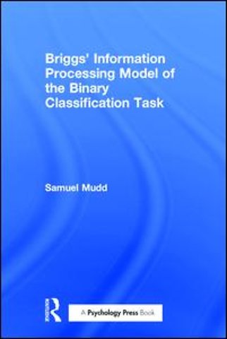 Briggs' Information Processing Model of the Binary Classification Task