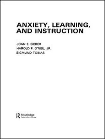 Anxiety, Learning, and Instruction