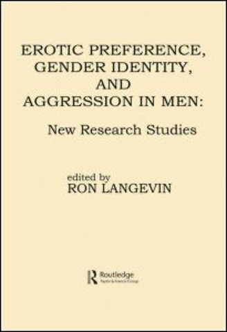 Erotic Preference, Gender Identity, and Aggression in Men