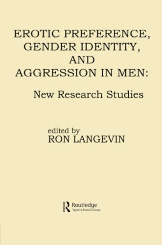 Erotic Preference, Gender Identity, and Aggression in Men