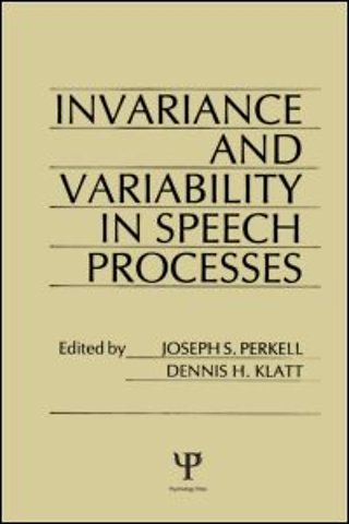 invariance and Variability in Speech Processes