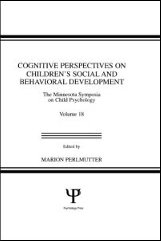 Cognitive Perspectives on Children's Social and Behavioral Development
