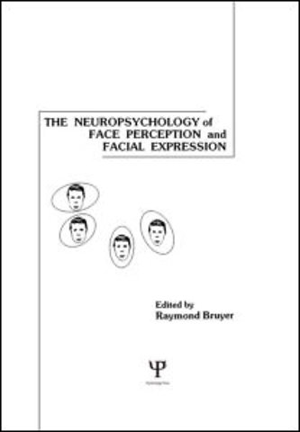 Neuropsychology of Face Perception and Facial Expression