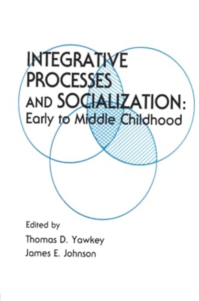 Integrative Processes and Socialization