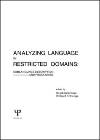 Analyzing Language in Restricted Domains