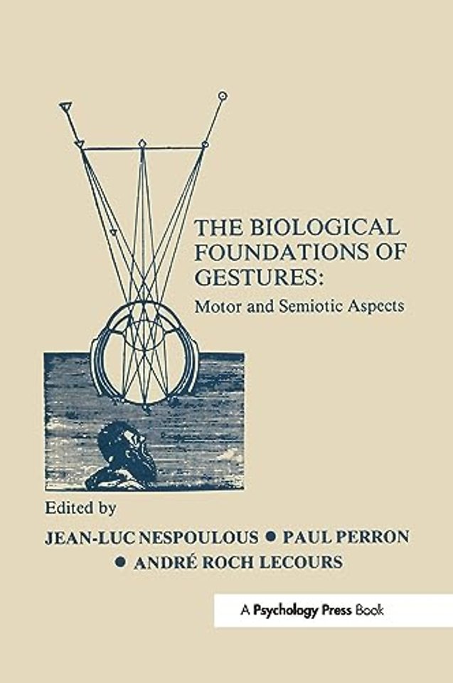 Biological Foundations of Gesture