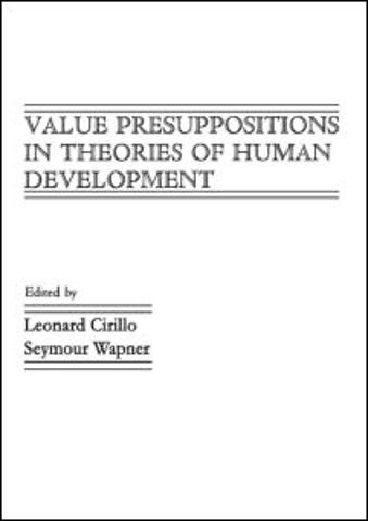 Value Presuppositions in Theories of Human Development