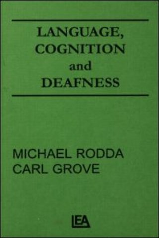 Language, Cognition, and Deafness