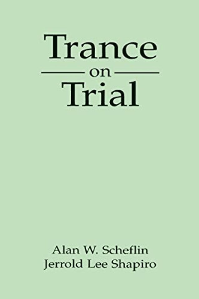 Trance on Trial
