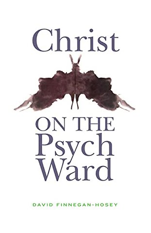 Christ on the Psych Ward