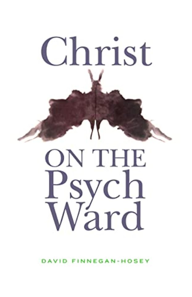 Christ on the Psych Ward