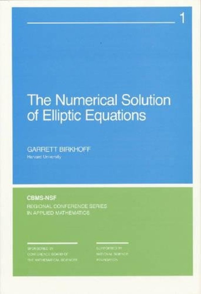 The Numerical Solution of Elliptic Equations