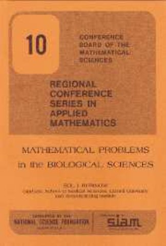 Mathematical Problems in the Biological Sciences