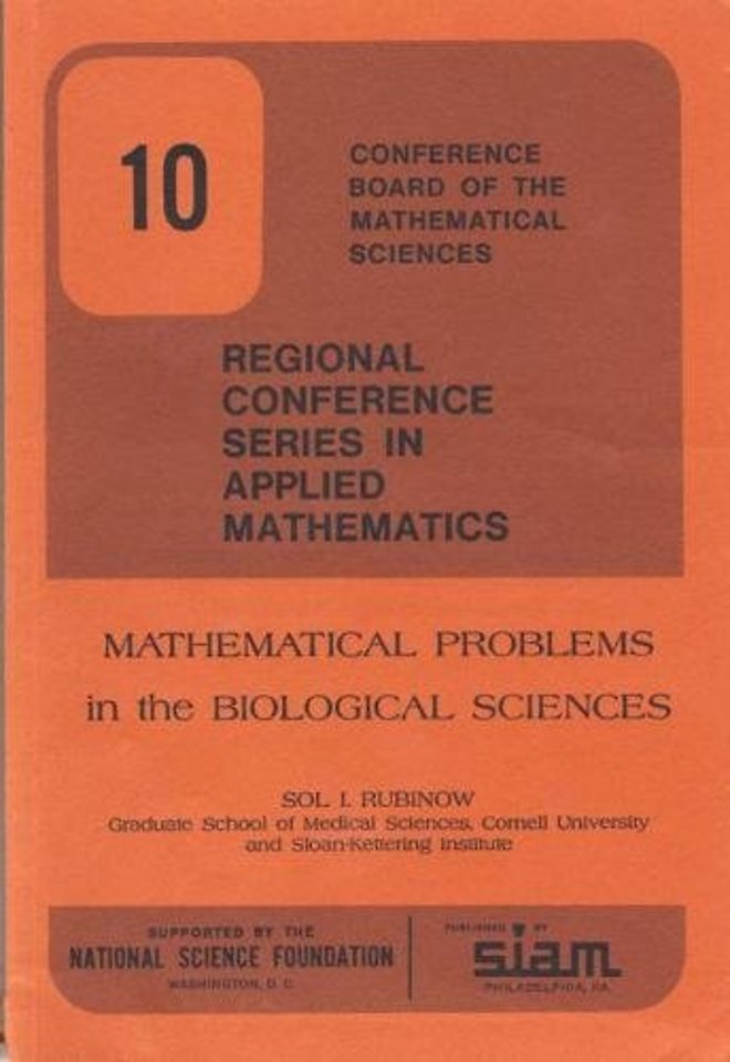 Mathematical Problems in the Biological Sciences