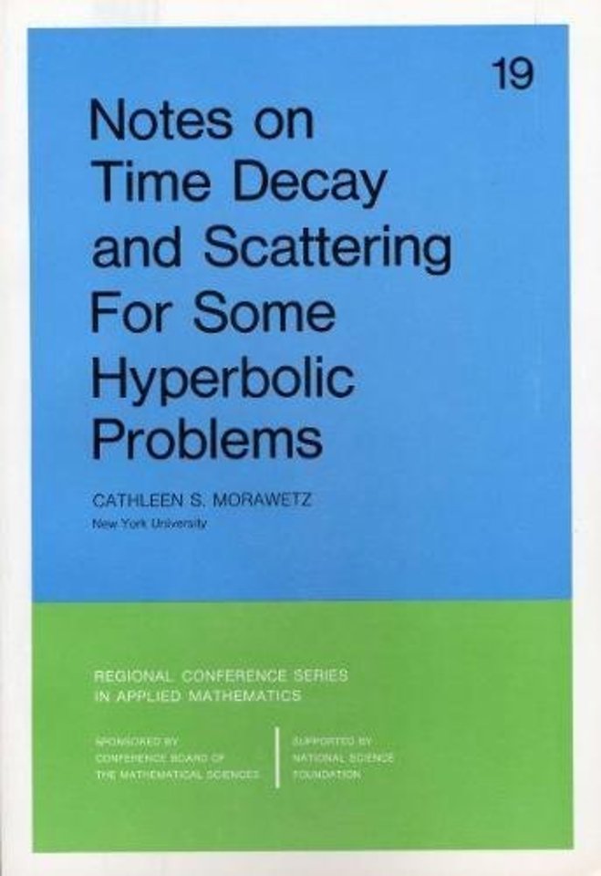 Notes on Time Decay and Scattering for Some Hyperbolic Problems