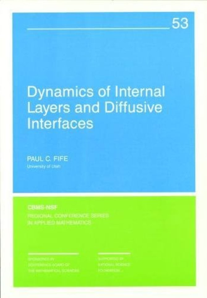 Dynamics of Internal Layers and Diffusive Interfaces