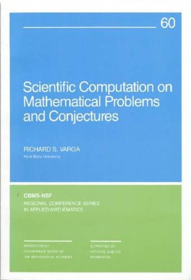 Scientific Computations on Mathematical Problems and Conjectures