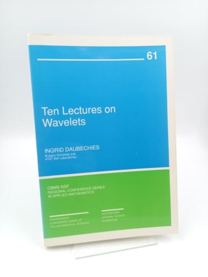 Ten Lectures on Wavelets