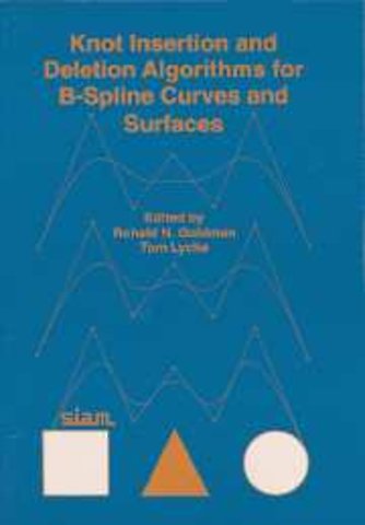 Knot Insertion and Deletion Algorithms for B-Spline Curves and Surfaces