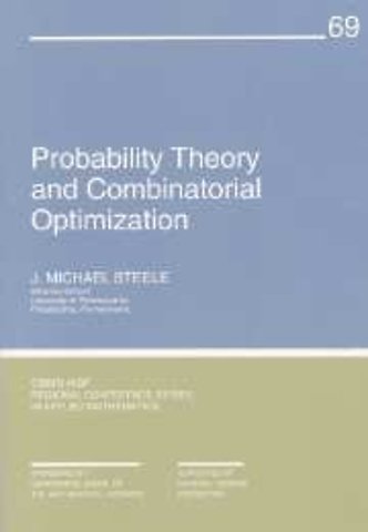 Probability Theory and Combinatorial Optimization