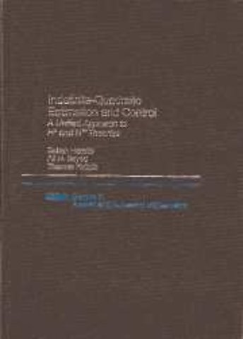 Indefinite-Quadratic Estimation and Control