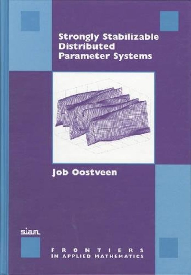 Strongly Stabilizable Distributed Parameter Systems