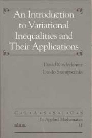 An Introduction to Variational Inequalities and Their Applications