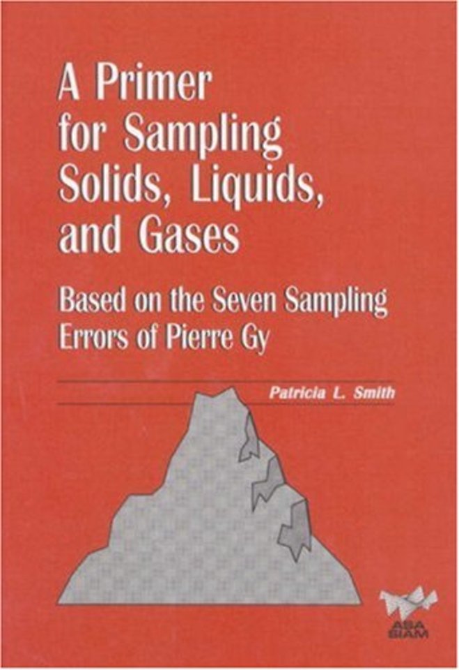 A Primer for Sampling Solids, Liquids, and Gases