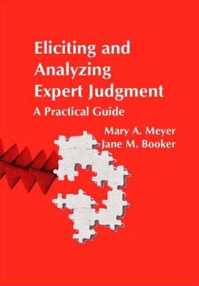 Eliciting and Analyzing Expert Judgment