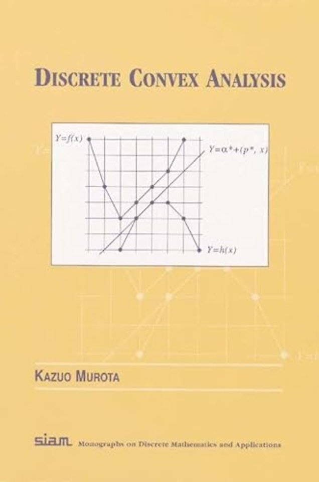 Discrete Convex Analysis