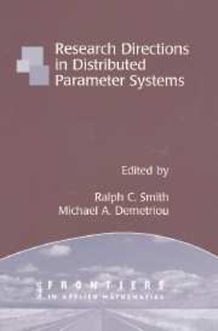 Research Directions in Distributed Parameter Systems