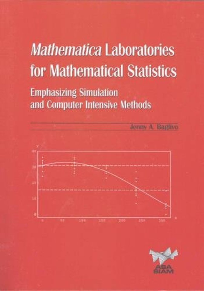 Mathematica Laboratories for Mathematical Statistics with CD-ROM