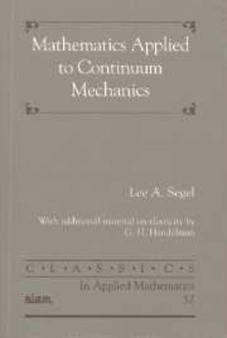 Mathematics Applied to Continuum Mechanics
