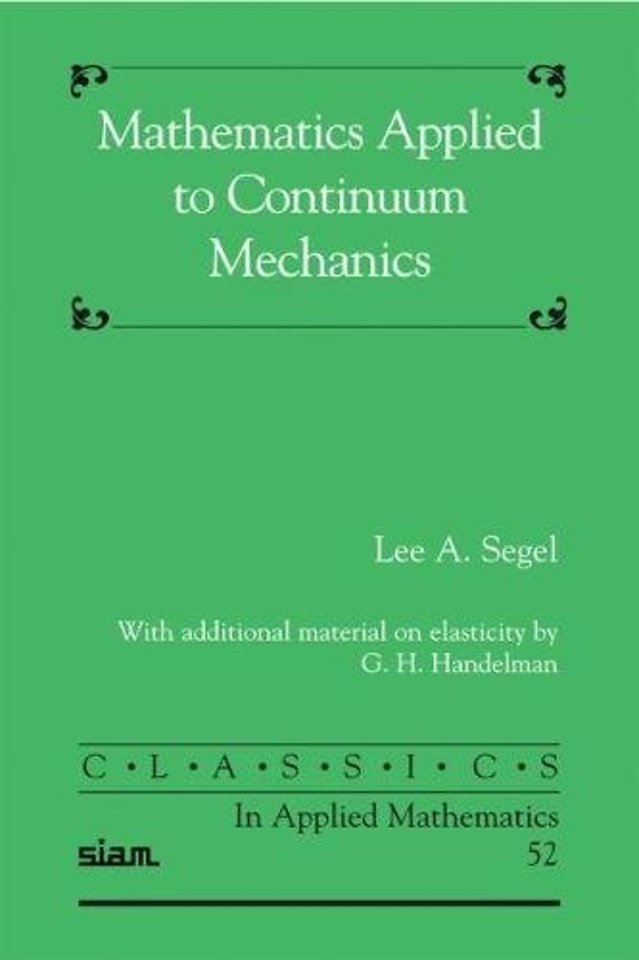 Mathematics Applied to Continuum Mechanics