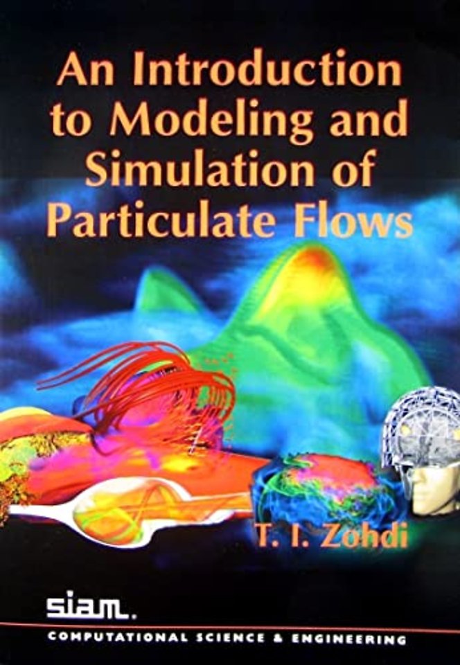 Introduction to the Modelling and Simulation of Particulate Flows