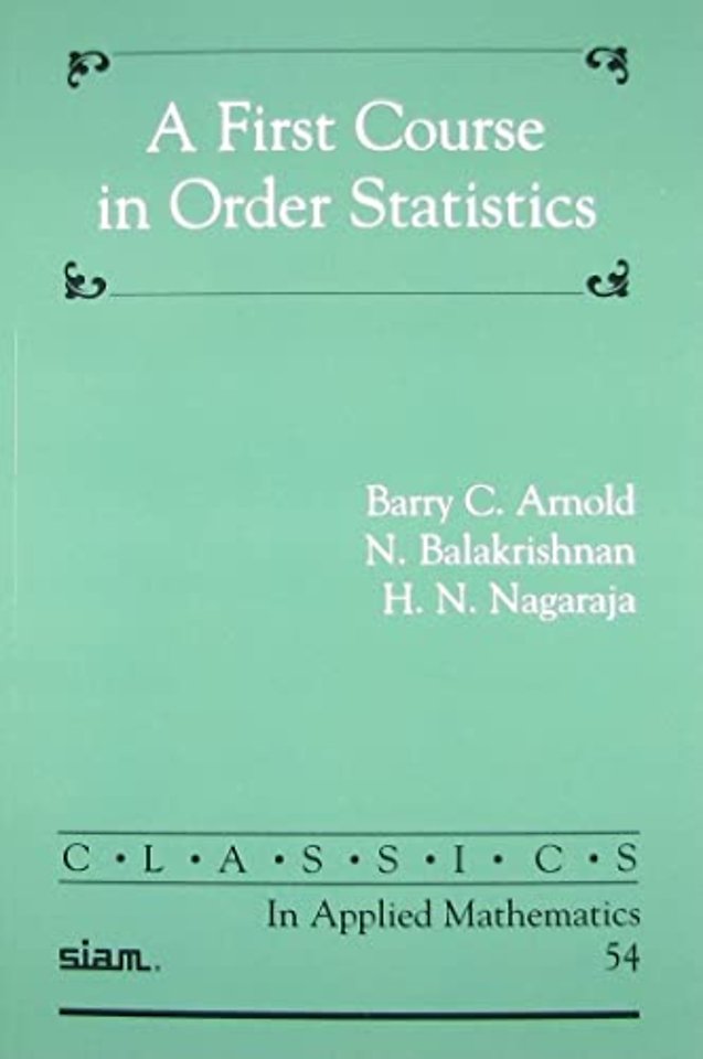 A First Course in Order Statistics