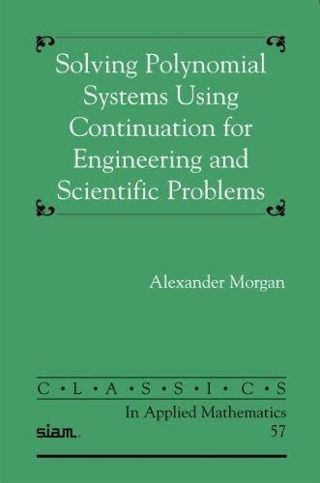 Solving Polynominal Systems Using Continuation for Engineering and Scientific Problems