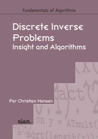 Discrete Inverse Problems