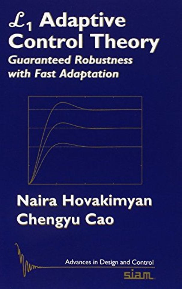 L1 Adaptive Control Theory