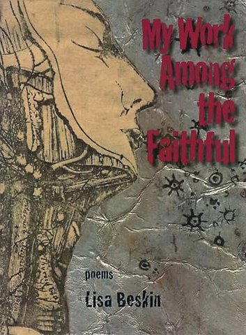 My Work Among the Faithful – Poems