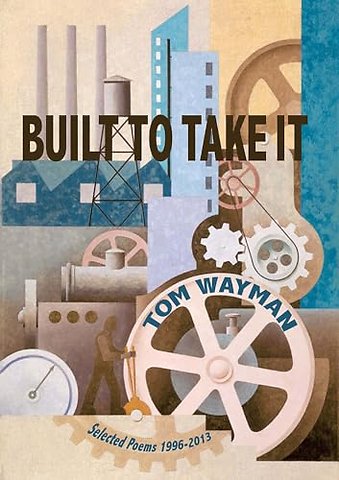Built to Take It – Selected Poems 1996–2013