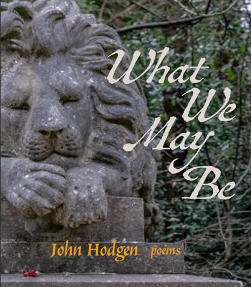 What We May Be