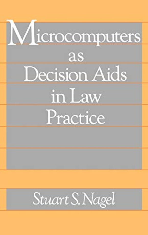 Microcomputers as Decision Aids in Law Practice
