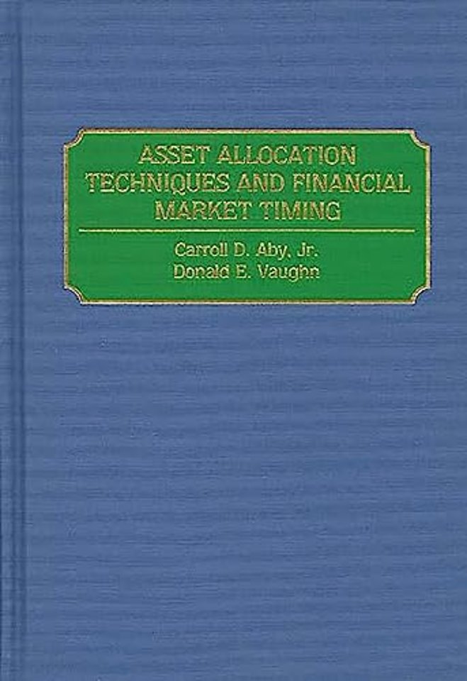 Asset Allocation Techniques and Financial Market Timing