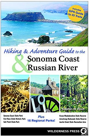 Hiking and Adventure Guide to Sonoma Coast and Russian River
