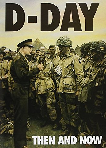 D-Day: Then and Now (Volume 1)